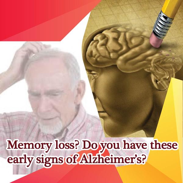 Memory loss? Do you have these early signs of Alzheimer’s?